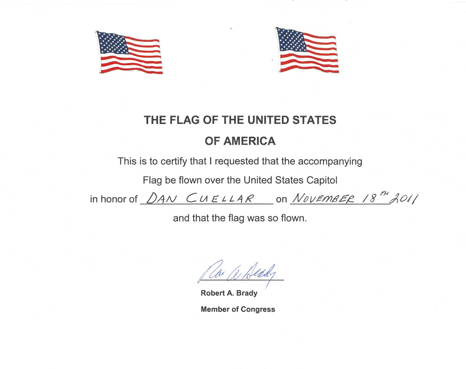 Certificate from Congressman Robert A. Brady for a United States Capitol flag flown in honor of Dann Cuellar
